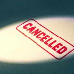 Conservatives Flip Cancel Culture Script – For Good Reason! Red Cancelled stamp under a spotlight.